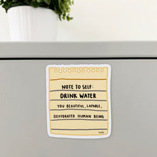 Load image into Gallery viewer, note to self drink water 3" magnet