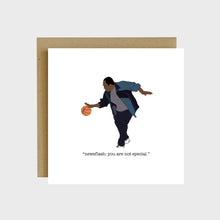 Load image into Gallery viewer, A funny greeting card featuring Stanley from The Office playing basketball and text that reads, Newsflash: you’re not special.